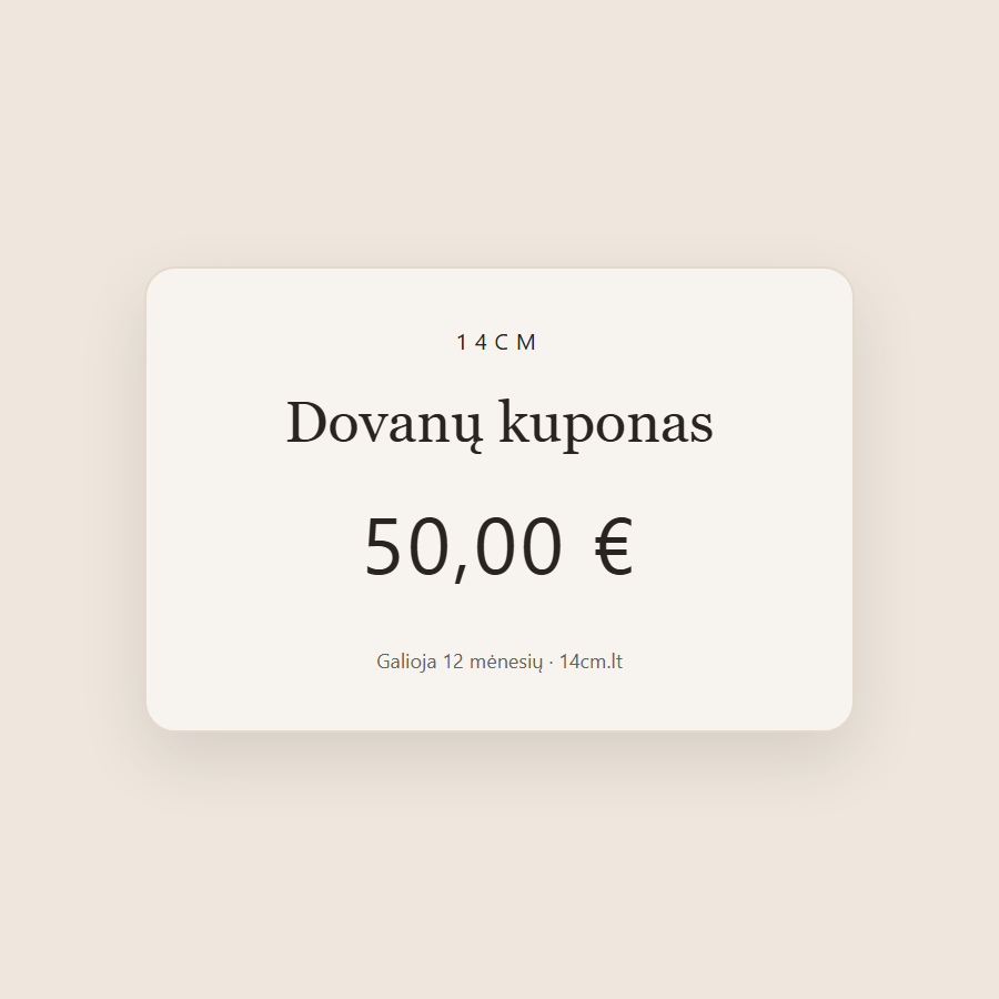 14cm dovanų kuponas 50 €